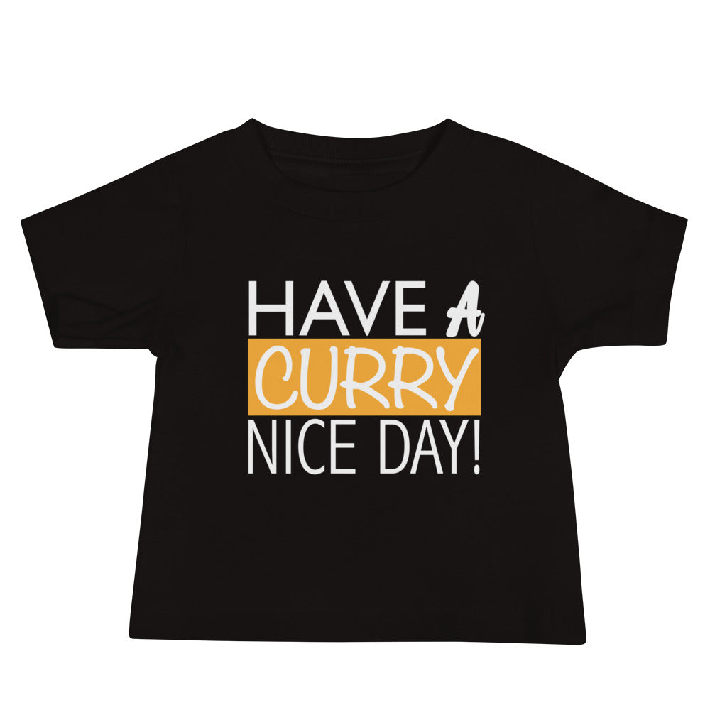 Have A Curry Nice Day Toddler T-Shirt by Carnival Mode - CARNIVAL MODE