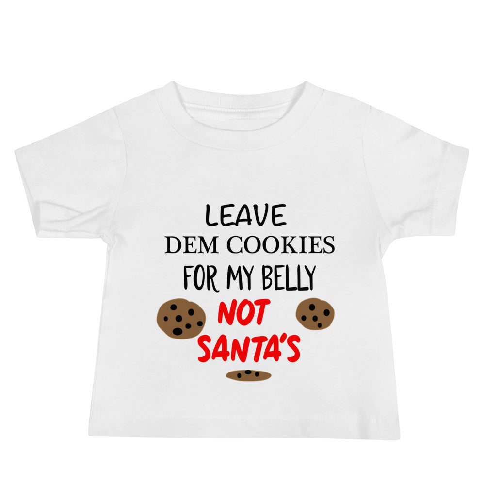 Leave Dem Cookies For My Belly Toddler T-Shirt by Carnival Mode - CARNIVAL MODE