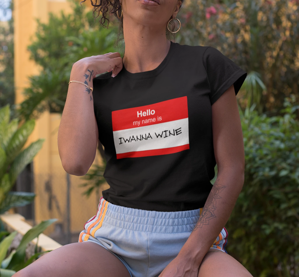 IWANNA WINE T-SHIRT - greatmagazineracks